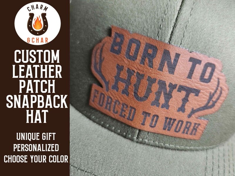 Born to Hunt Forced to Work Leather Patch Trucker Hats - Classic Colors - Trucker Hat - Charm and Char
