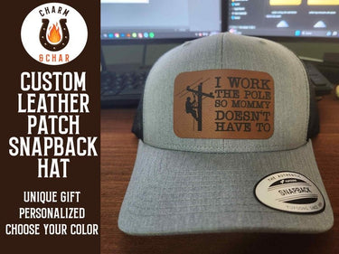 I Work the Pole so Mommy Doesn't Have To Leather Patch Trucker Hat for Lineman - Trucker Hat - Charm and Char