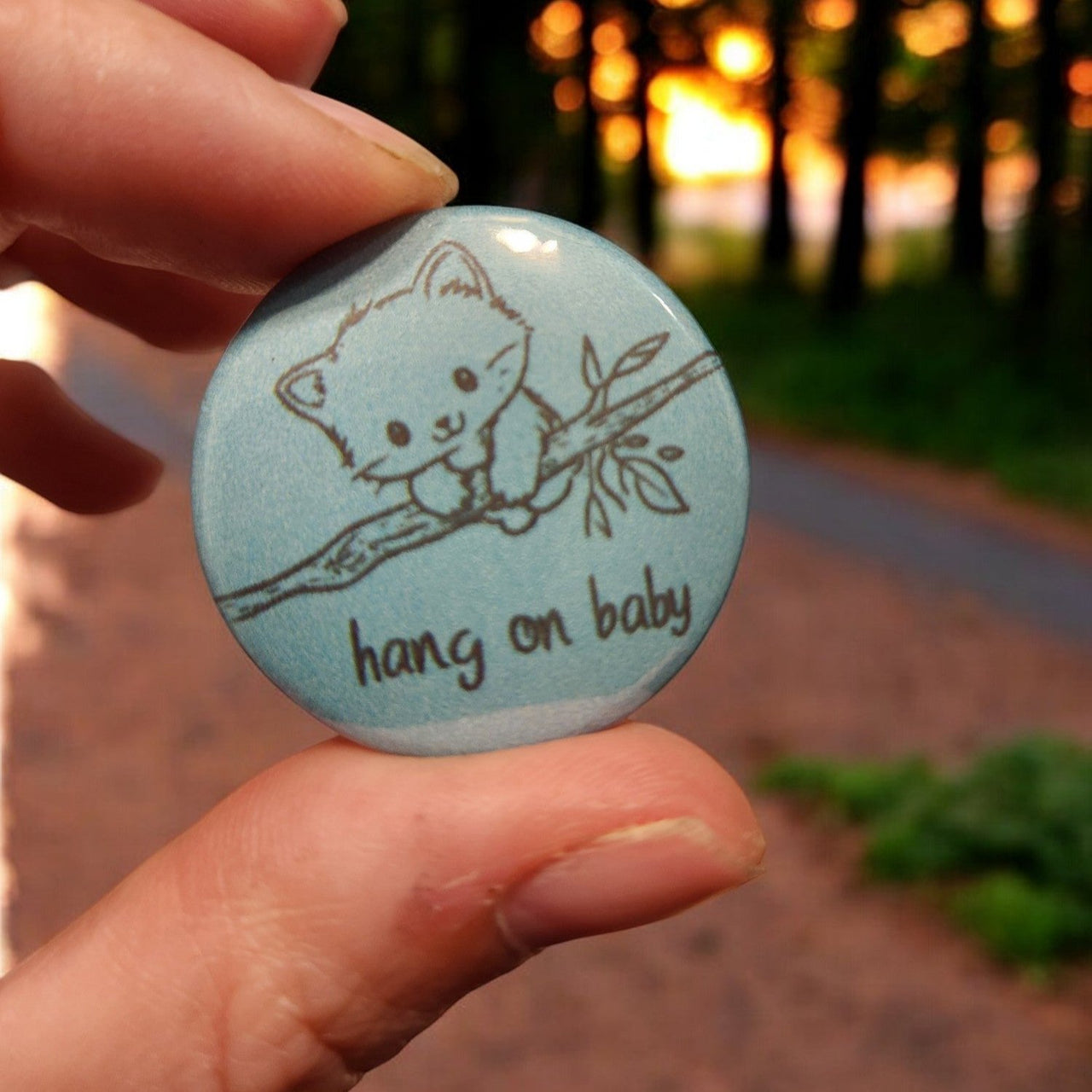 Hang on Baby - 1.25" Cute Pin-Back Button | Adorable Animal Design