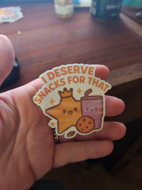 Thumbnail for I Deserve Snacks for That Sticker