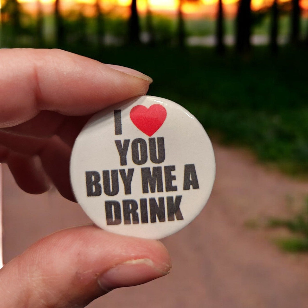 i love you buy me a drink button