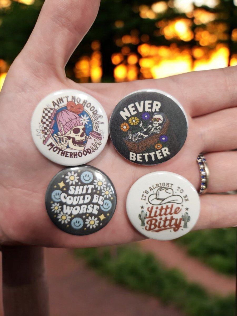 It's Alright to Be Little Bitty - 1.25" Pin - Back Button | Country Charm Statement - Button - Charm and Char