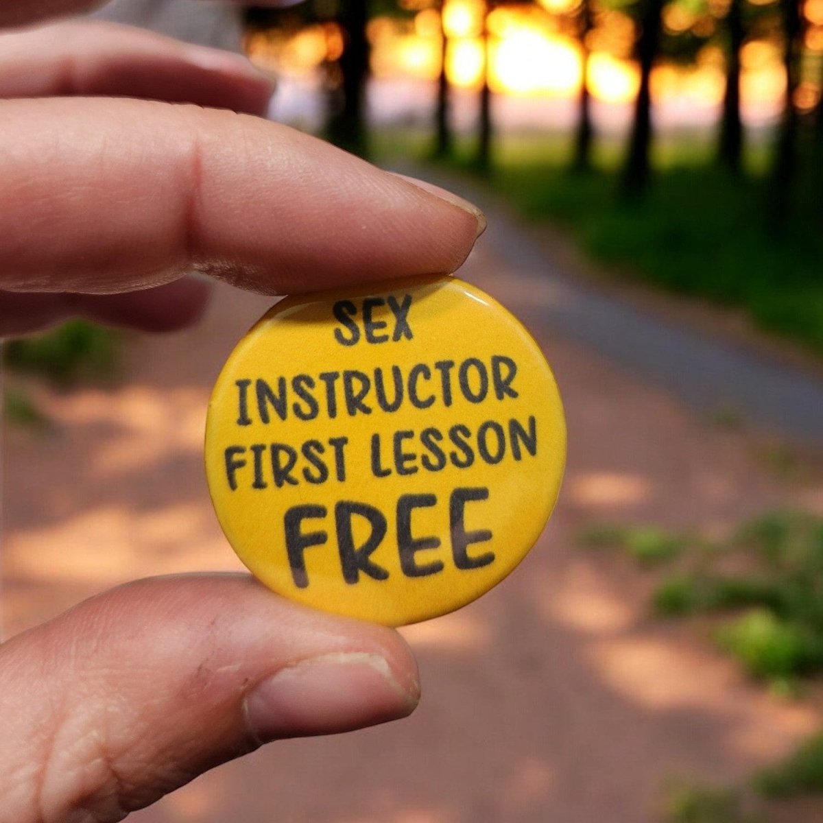 Sex Instructor First Lesson Free - 1.25" Funny Pin - Back Button | Cheeky Adult Humor Pin - Button - Charm and Char