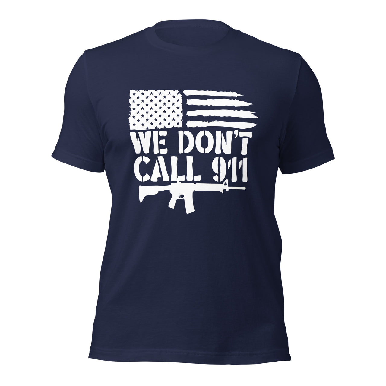 We Don't Call 911 AR & American Flag Unisex t-shirt