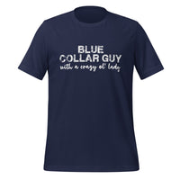 Thumbnail for Blue Collar Guy with a Crazy Ol Lady Unisex t-shirt